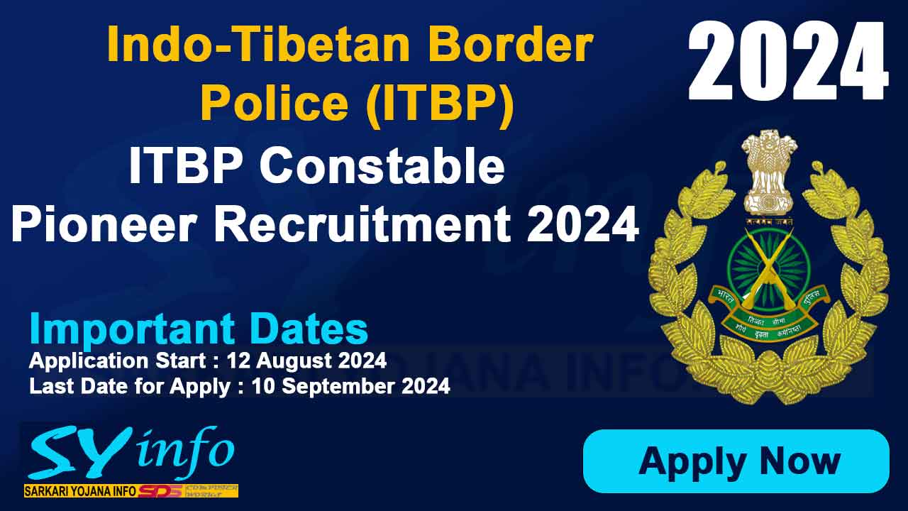 ITBP Constable Pioneer Recruitment 2024