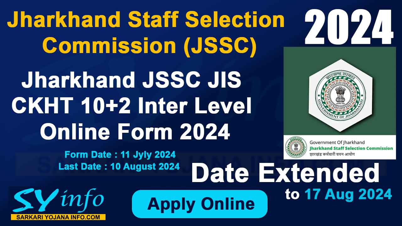 Jharkhand JSSC JIS CKHT 10+2 Inter Level Online Form 2024