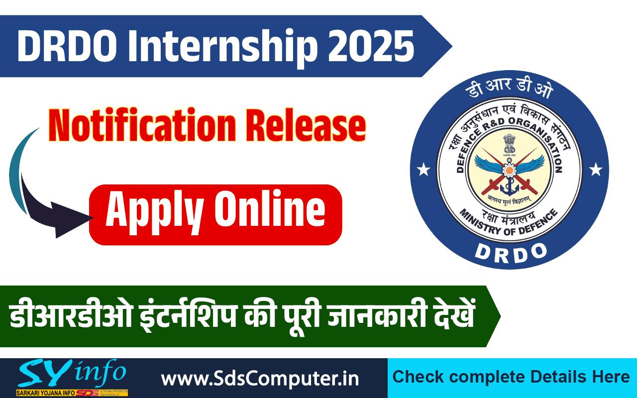 DRDO Internship 2025: Exciting Opportunity to Apply Online, Eligibility Criteria, and Monthly Stipend for Engineering and Science Students