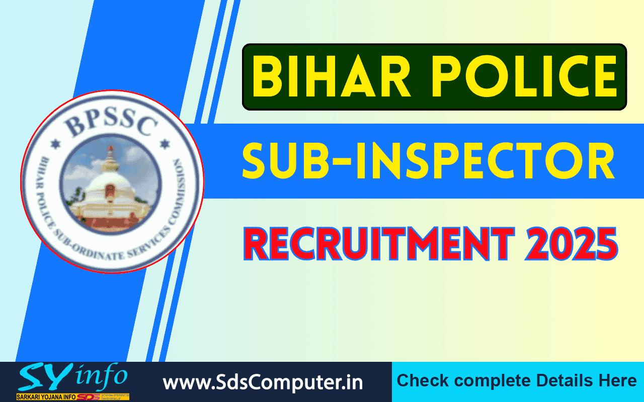 Bihar Police SI Prohibition Recruitment 2025: Apply Online Now for a Bright Future!